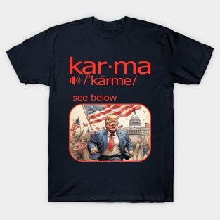 Karma Definition - Funny definition with an image instead of words T-Shirt
